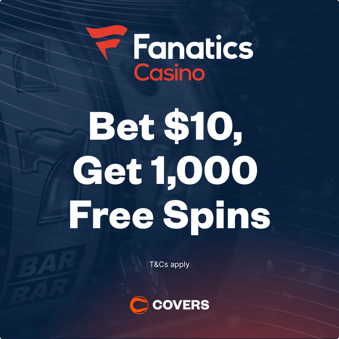 Fanatics Casino welcome bonus